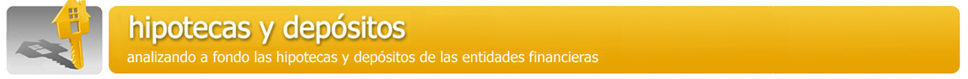 Depositos Bancarios e Hipotecas Depositos Bancarios e Hipotecas